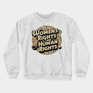 Womens-Rights Crewneck Sweatshirt